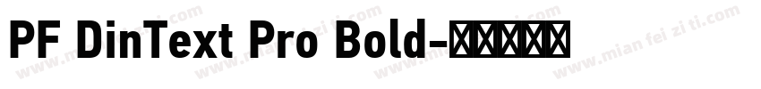 PF DinText Pro Bold字体转换